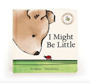 I Might Be Little Board Book