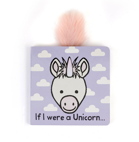 If I Were a Unicorn Board Book