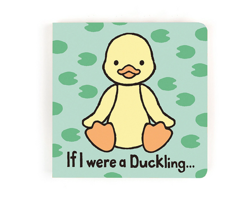 If I Were a Duckling Board Book