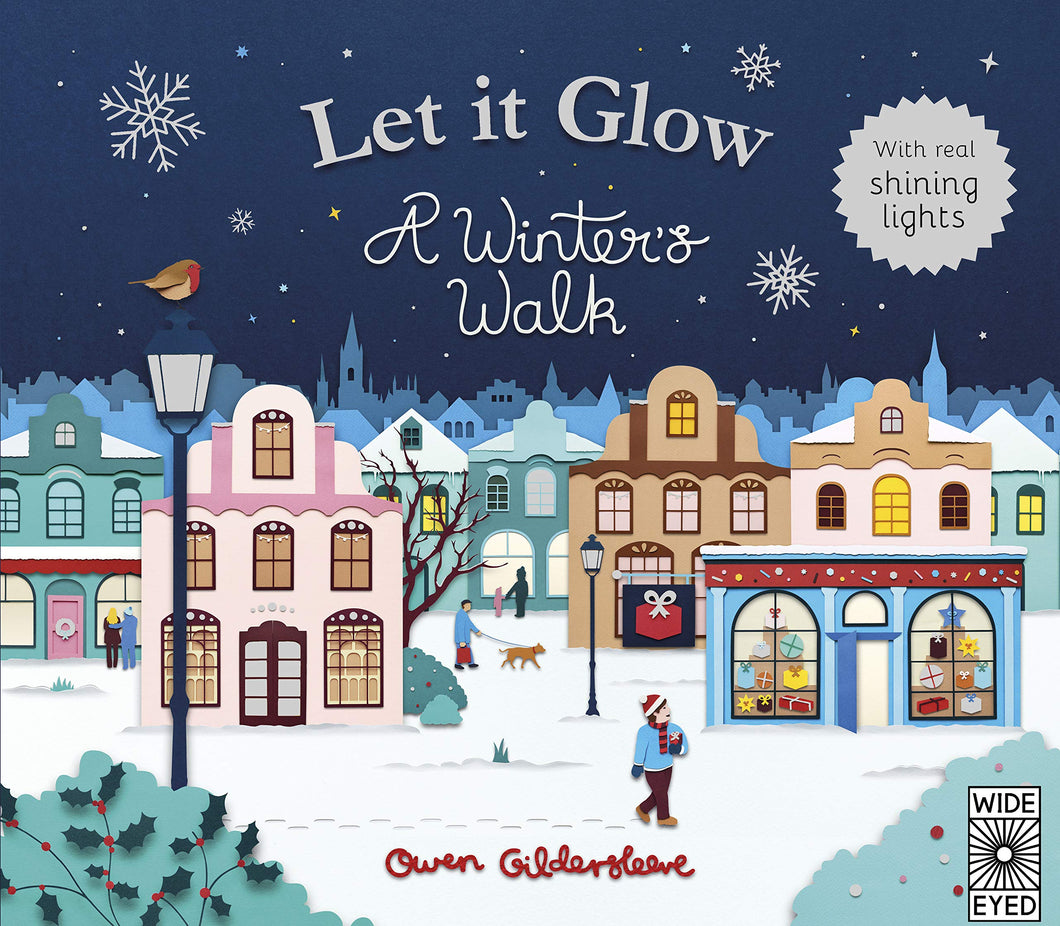Let It Glow - A Winter's Walk Book