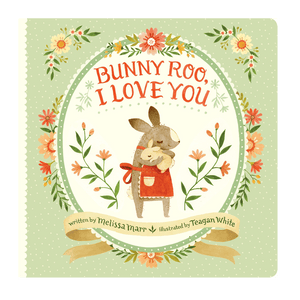 Bunny Roo I Love You Board Book